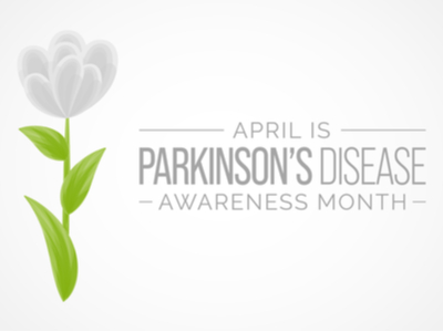 Picture of a flower. Photo says:
April is Parkinson's Disease Awareness Month.