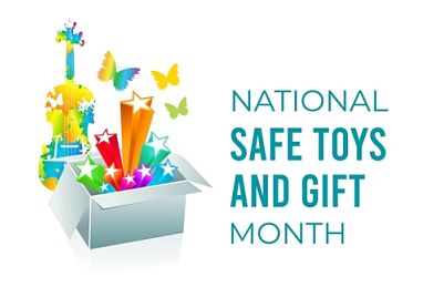Picture of Safe Toys and Gifts Month.